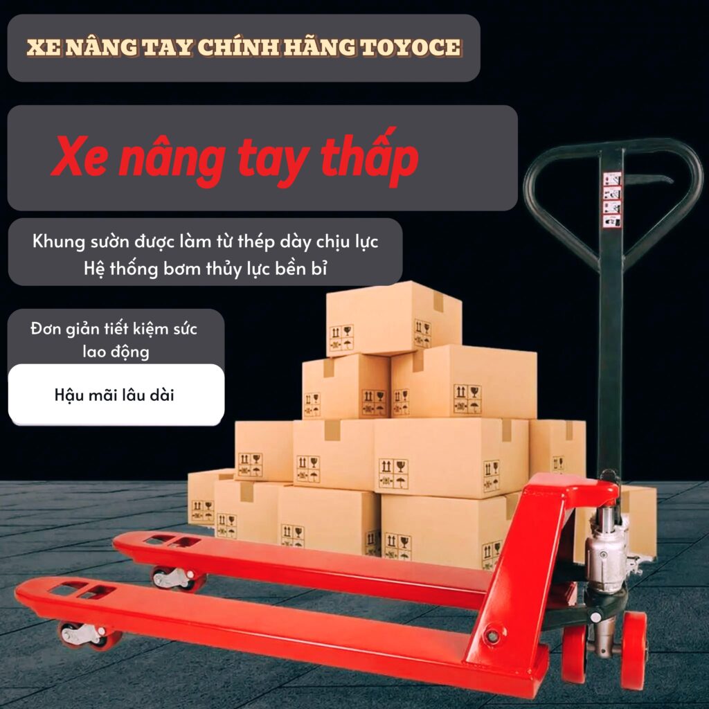 xe nâng tay thấp